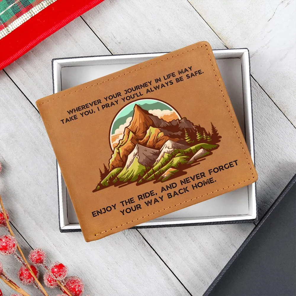 To Son Gift or Grandson Gift, Inspirational Graphic Leather Wallet, Mountain Wherever Your Journey In Life