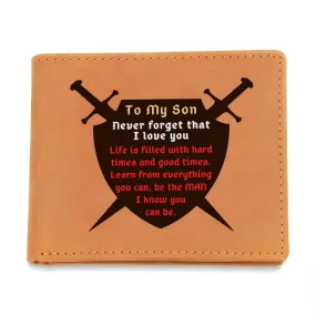 To Son Gift, Warrior Shield, Hard Times and Good Times, Inspirational Graphic Leather Wallet